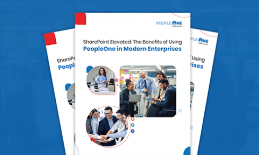 SharePoint Elevated: The Benefits of Using PeopleOne in Modern Enterprises